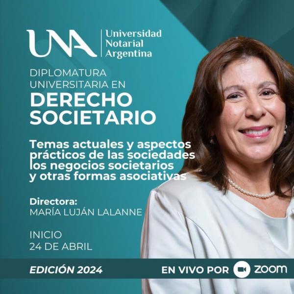 Cursá la Diplomatura en Derecho Societario de la Universidad Notarial Argentina