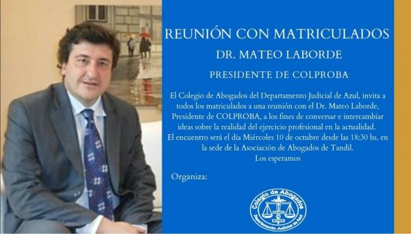 ENCUENTRO CON EL DR. MATEO LABORDE, PRESIDENTE DE COLPROBA.