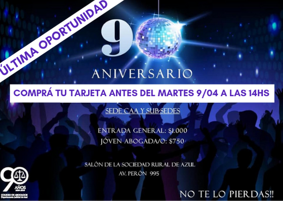 HOY ÚLTIMO DÍA PARA COMPRAR TU TARJETA PARA LA FIESTA 90° ANIVERSARIO