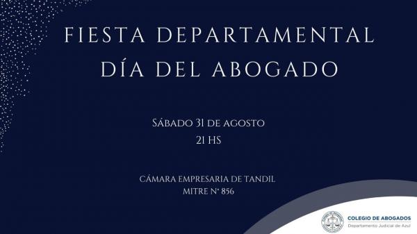 Fiesta Departamental Día del Abogado en Tandil