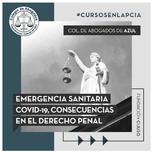 Emergencia sanitaria Covid-19, consecuencias en el Derecho Penal