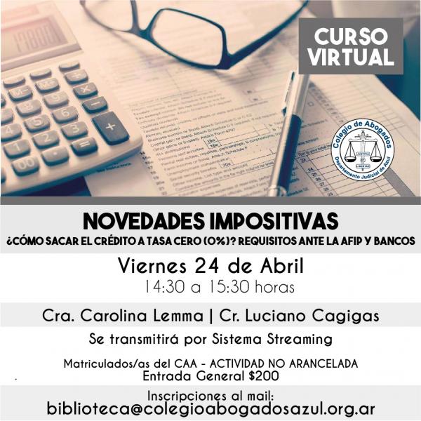 Novedades Impositivas: ¿Cómo sacar el crédito a Tasa Cero (0%)? Requisitos ante la AFIP y Bancos