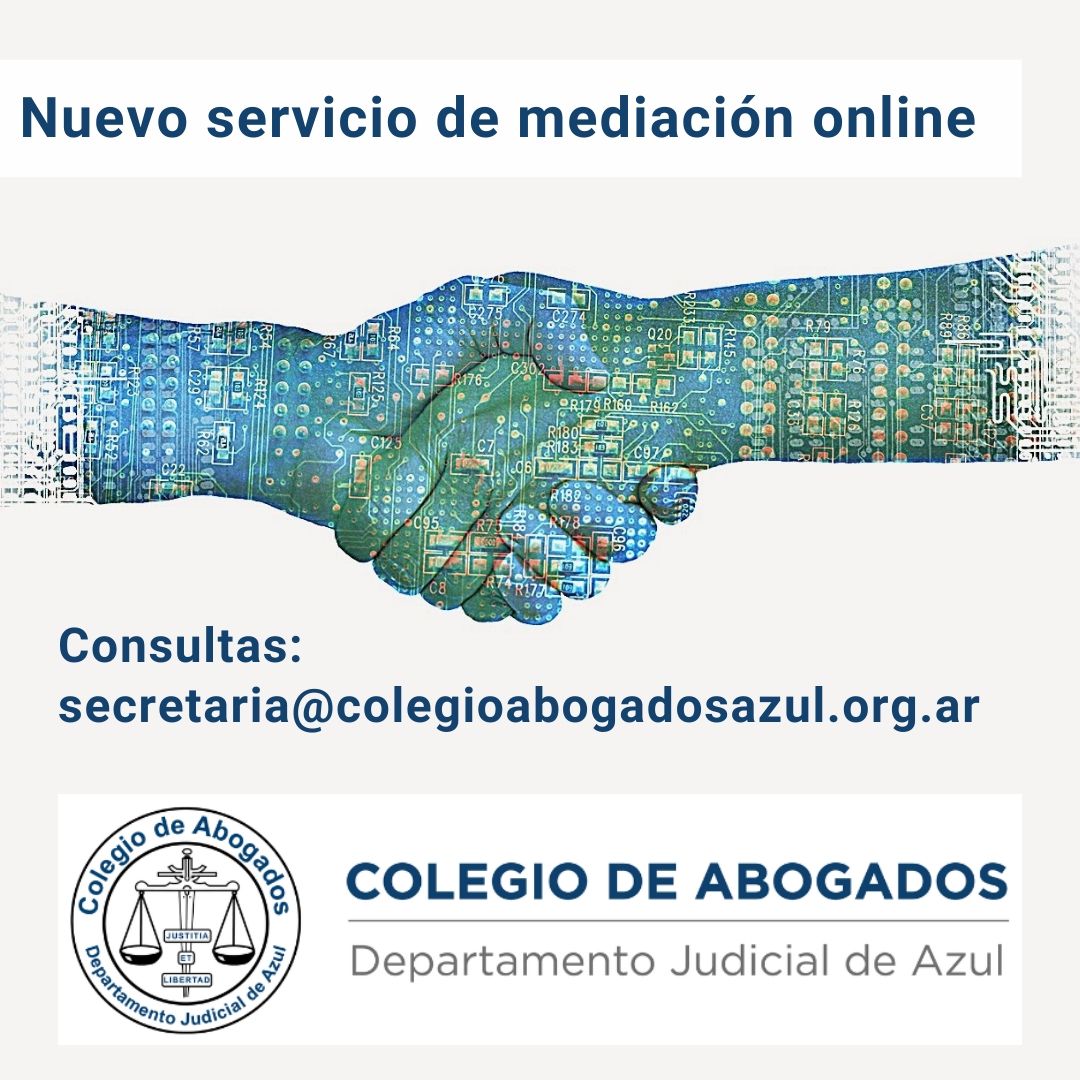 Nuevo servicio de mediación online del Colegio de Abogados de Azul