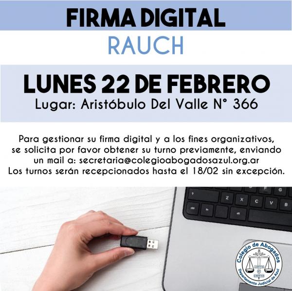Rauch: Trámite para gestionar tu Firma Digital