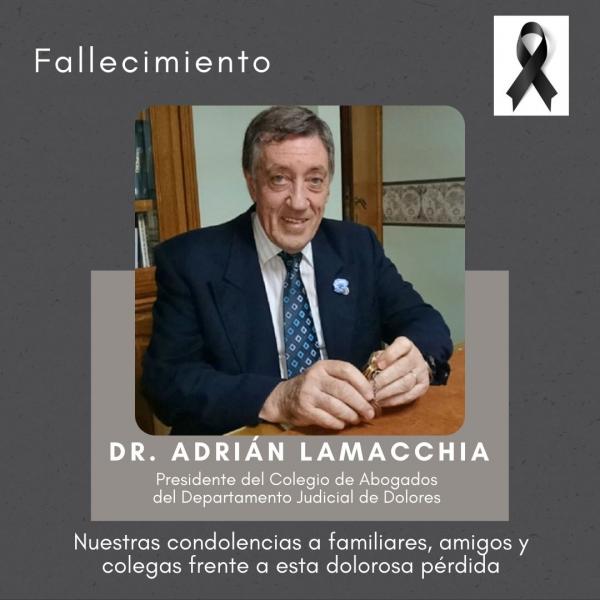 Falleció el Dr. Adrián Lamacchia