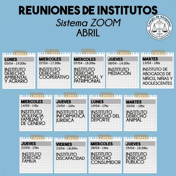 Institutos: Agenda de reuniones de abril