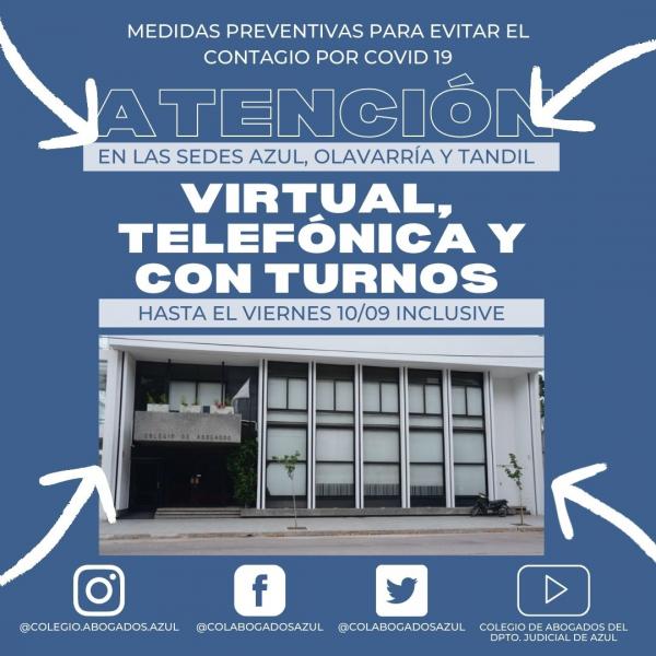 Hasta el 10/09 la atención será virtual, telefónica y con turnos en las sedes Azul, Olavarría y Tandil