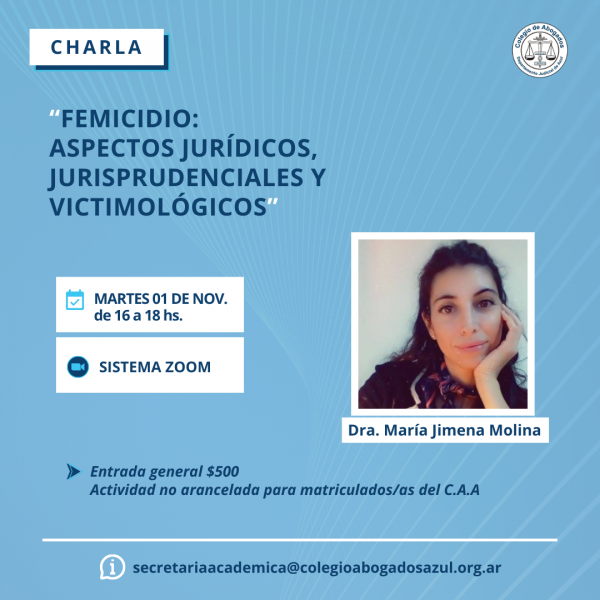 Charla: “Femicidio: aspectos jurídicos, jurisprudenciales y victimológicos”