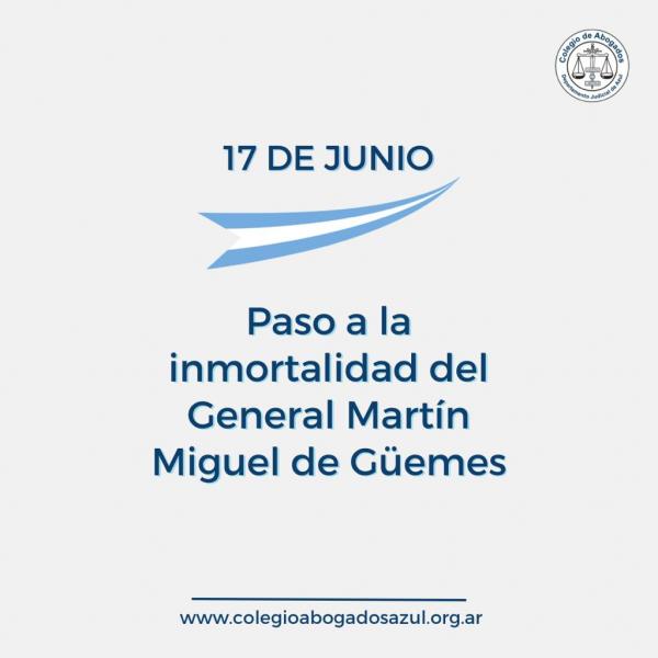 Paso a la inmortalidad del General Martín Miguel de Güemes