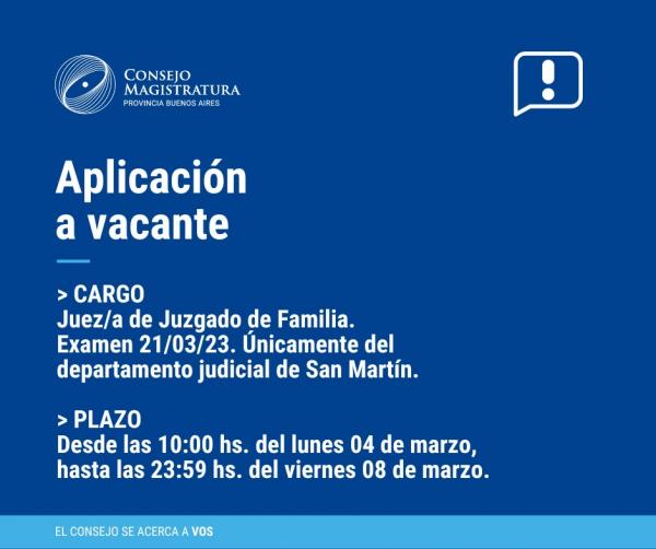 Apertura de vacante en el Departamento Judicial de San Martín