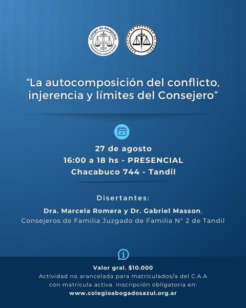 El Colegio y la A.A.T. organizaron el encuentro: La autocomposición del conflicto, injerencia y límites del Consejero