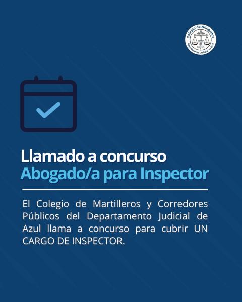 Llamado a Concurso para cubrir un cargo de Inspector en el Colegio de Martilleros y Corredores Públicos