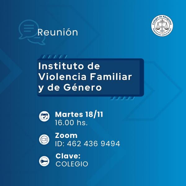 Reunión del Instituto de Violencia Familiar y de Género