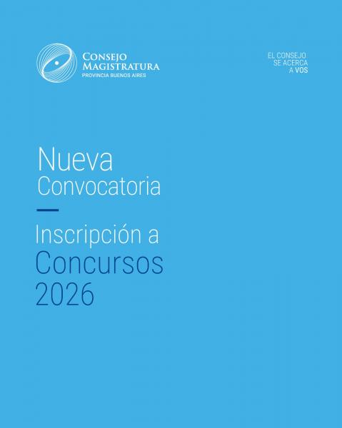 El Consejo de la Magistratura abrió la Convocatoria a Concursos 2026