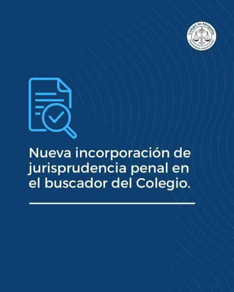 Nueva incorporación de jurisprudencia penal en el buscador del Colegio