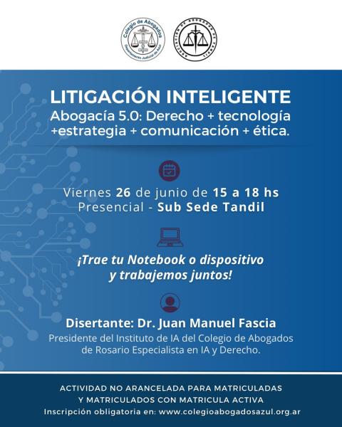 LITIGACIÓN INTELIGENTE Abogacía 5.0: Derecho + tecnología + estrategia + comunicación + ética
