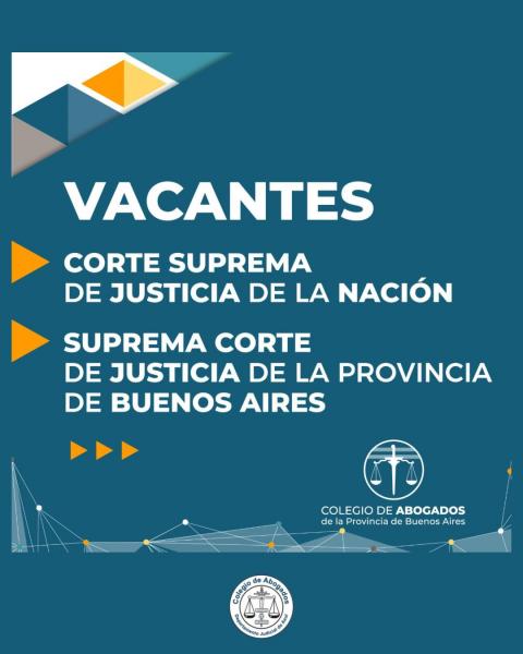 COLPROBA reiteró la necesidad de cubrir las vacantes en la Corte Suprema de la Nación y en la Suprema Corte bonaerense