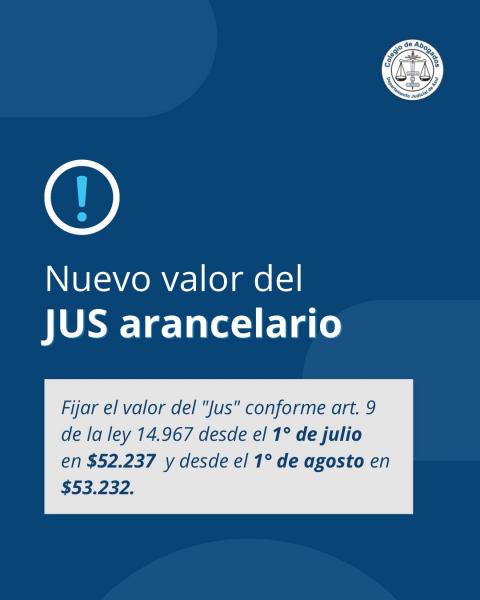 Nueva actualización del valor del JUS aplicable a julio y agosto