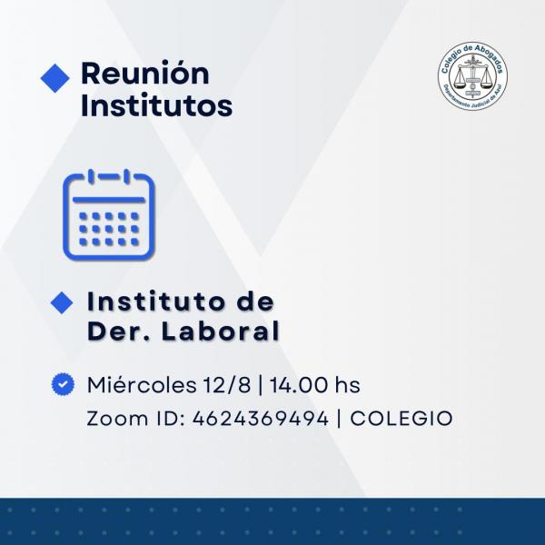 Reunión del Instituto de Derecho Laboral