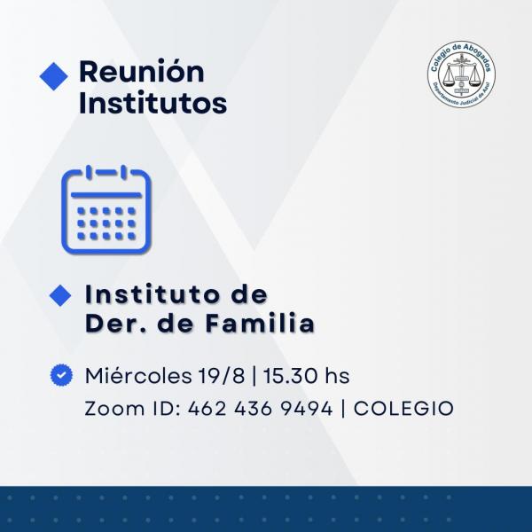 Reunión del Instituto de Derecho de Familia