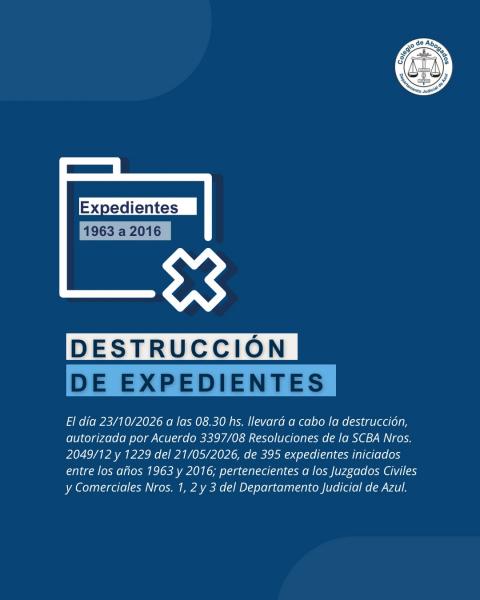 Destrucción de expedientes judiciales de Juzgados Civiles y Comerciales