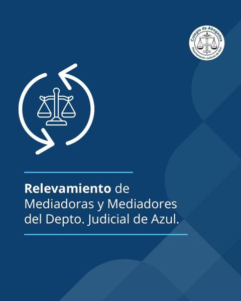 El Instituto de Mediación impulsa un relevamiento de profesionales del Departamento Judicial Azul