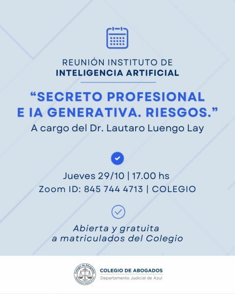 SECRETO PROFESIONAL E IA GENERATIVA. RIESGOS