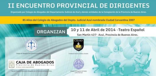 El Colegio de Abogados de Azul será sede del II Encuentro Provincial de Dirigentes
