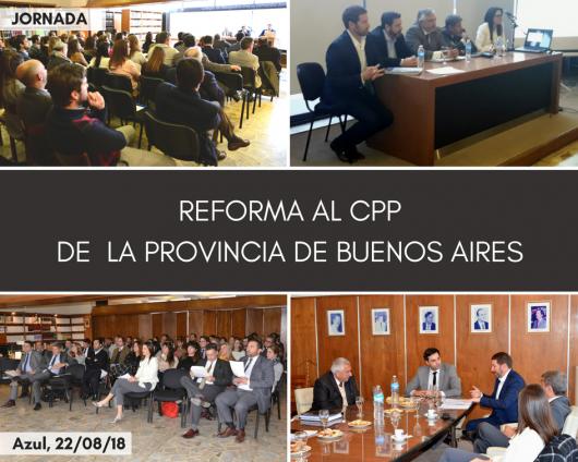 DESTACADA CONVOCATORIA EN LA JORNADA “REFORMA AL CPP DE LA PCIA”